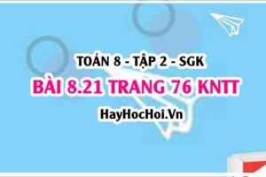 Bài 8.21 trang 76 Toán 8 Tập 2 Kết nối tri thức